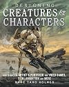 Designing Creatures and Characters: How to Build an Artist's Portfolio for Video Games, Film, Animation and More