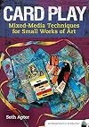 Card Play: Mixed Media Techniques for Small Works of Art (DVD) (BOX 11)
