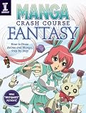 Manga Crash Course Fantasy How To Draw Anime And Manga Step By Step
