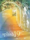 Splash 19: The Illusion of Light (Splash: The Best of Watercolor)