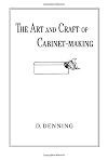 The Art & Craft of Cabinet Making