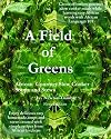 A Field Of Greens: Gourmet African Slow Cooker Soups And Stews