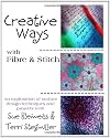 Creative Ways With Fibre & Stitch