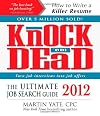 Knock 'em Dead 2012: The Ultimate Job Search Guide