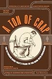 A Ton Of Crap The Bathroom Book Thats Filled To The Brim With Knowledge