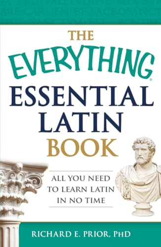 Portada de The Everything Essential Latin Book: All You Need to Learn Latin in No Time