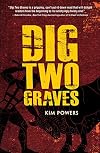 Dig Two Graves