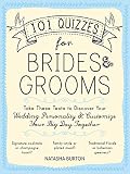 101 Quizzes For Brides And Grooms Take These Tests To Discover Your Wedding Personality And Customize Your Big Day Together