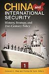 China and International Security: History, Strategy, and 21st-century Policy
