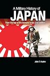 A Military History of Japan: From the Age of the Samurai to the 21st Century