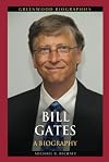 Bill Gates: A Biography