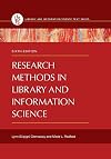 Research Methods in Library and Information Science (Library and Information Science Text)