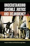 Understanding Juvenile Justice and Delinquency