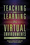 Teaching and learning in virtual environments : archives, museums, and libraries