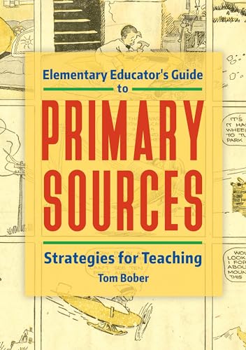 Cover of Elementary Educator's Guide to Primary Sources