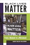 Black Lives Matter: From a Moment to a Movement (Guides to Subcultures and Countercultures)