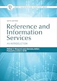 Reference And Information Services An Introduction 6th Edition Library And Information Science Text