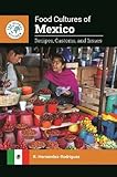 Food cultures of Mexico