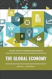 The Global Economy Student Guides To Business And Economics