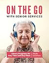 On the Go with Senior Services: Library Programs for Any Time and Any Place