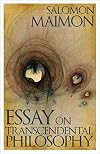 Essay on Transcendental Philosophy