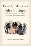 Fraud, fakery and false business rethinking the Shrager versus Dighton 'old furniture case'