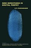 New Directions in Digital Poetry (International Texts in Critical Media Aesthetics)