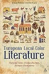 European Local-Color Literature: National Tales, Dorfgeschichten, Romans Champetres