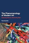 The Phenomenology of Modern Art: Exploding Deleuze, Illuminating Style