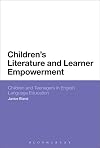 Children's literature and learner empowerment children and teenagers in English language education