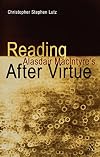 Reading Alasdair MacIntyre's After Virtue