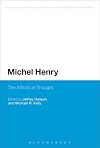 Michel Henry: The Affects of Thought