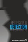 Detecting Detection: International Perspectives on the Uses of a Plot