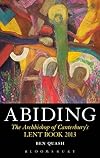 Abiding: The Archbishop of Canterbury's Lent Book 2013