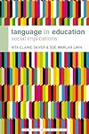 Language in Education: Social Implications (Bloomsbury Advances in Semiotics)