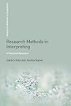 Research Methods in Interpreting: A Practical Resource (Research Methods in Linguistics)