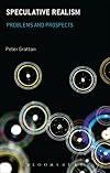 Speculative Realism: Problems and Prospects