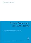 Thomas Aquinas and John Duns Scotus: Natural Theology in the High Middle Ages