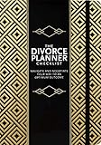 The Divorce Planner Checklist Navigate And Negotiate Your Way To An Optimum Outcome