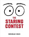The Staring Contest