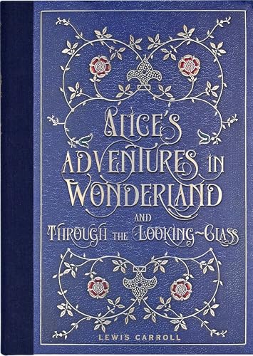 Alice's Adventures in Wonderland and Through the Looking Glass (Masterpiece Library Edition)
