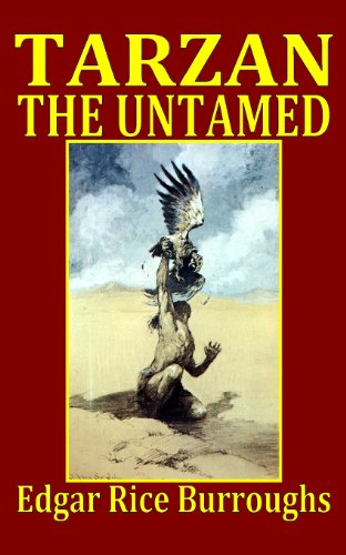 Tarzan the Untamed written by Edgar Rice Burroughs
part of Tarzan