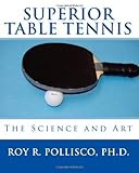Superior Table Tennis The Science And Art