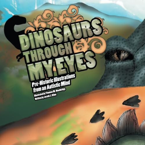 Cover of Dinosaurs Through My Eyes