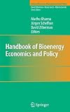 Handbook of Bioenergy Economics and Policy