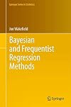 Bayesian and Frequentist Regression Methods (Springer Series in Statistics)