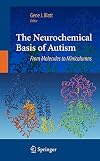 The neurochemical basis of autism from molecules to minicolumns