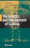 The Genetics and Development of Scoliosis