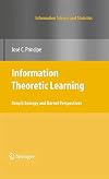 Information Theoretic Learning