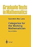 Categories For The Working Mathematician